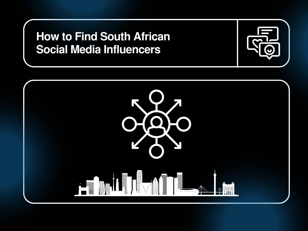 How to Find South African Social Media Influencers